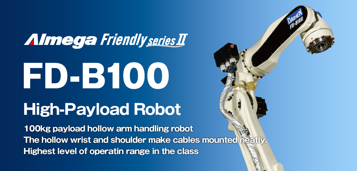 AImega Frendly series FD-B100 Three new models 100-kg payload class handling robots.