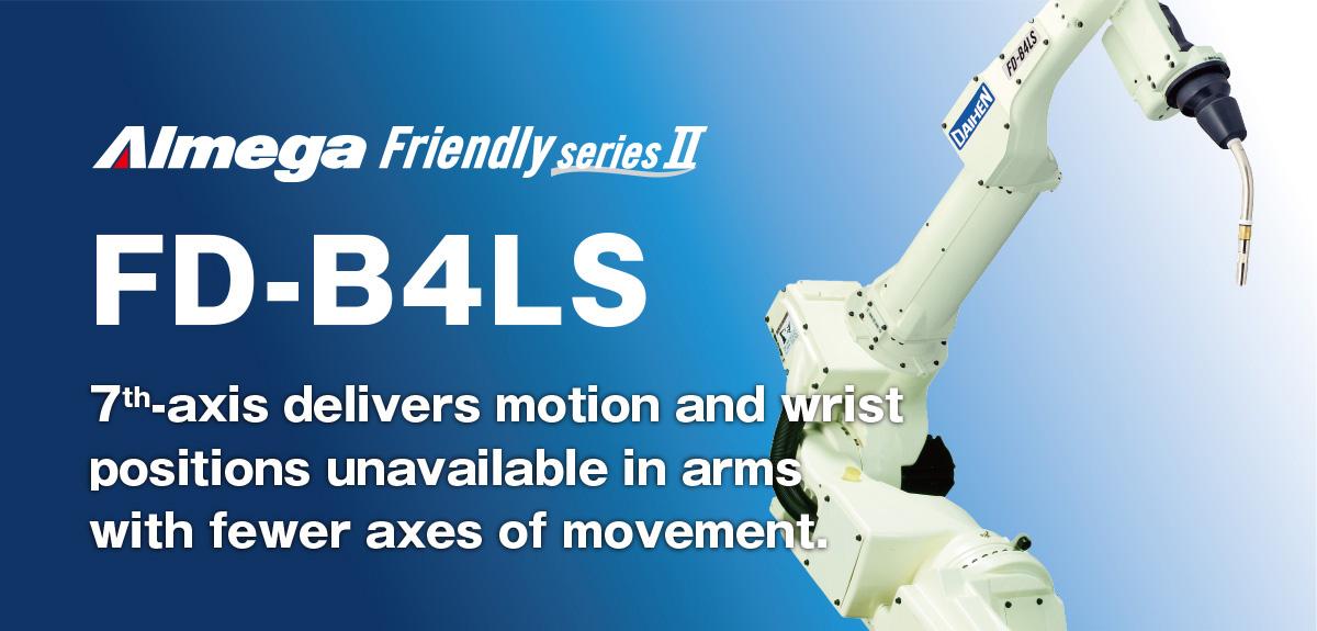 AImega Frendly series FD-B4LS 7th-axis delivers motion and wrist positions unavailable in arms with fewer axes of movement.