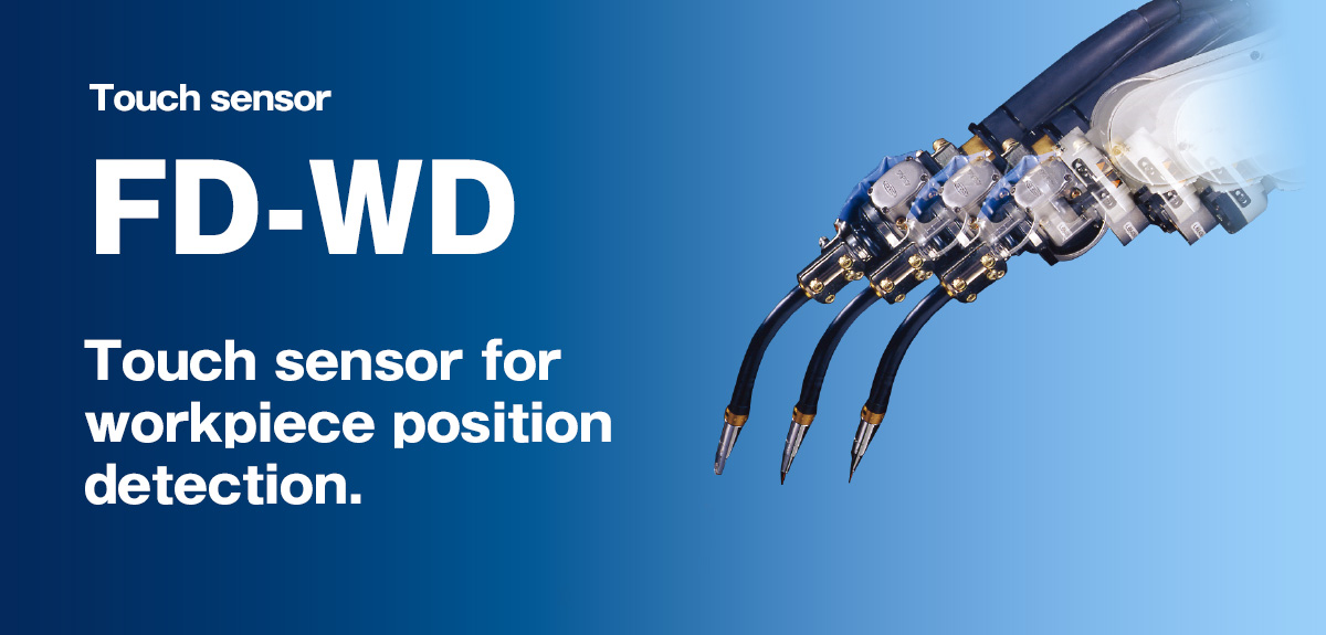 Touch sensor FD-WD Touch sensor for workpiece position detection.