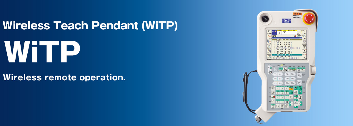 Wireless Teach Pendant  WiTP Wireless remote operation.